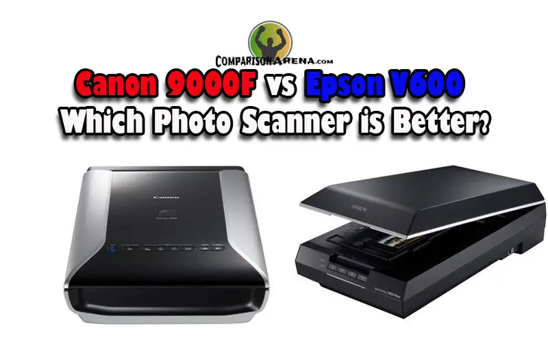 Canon 9000F vs Epson V600