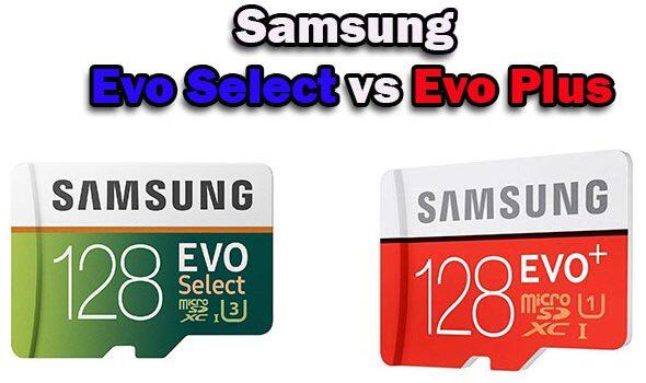 Samsung Evo Select vs Evo Plus