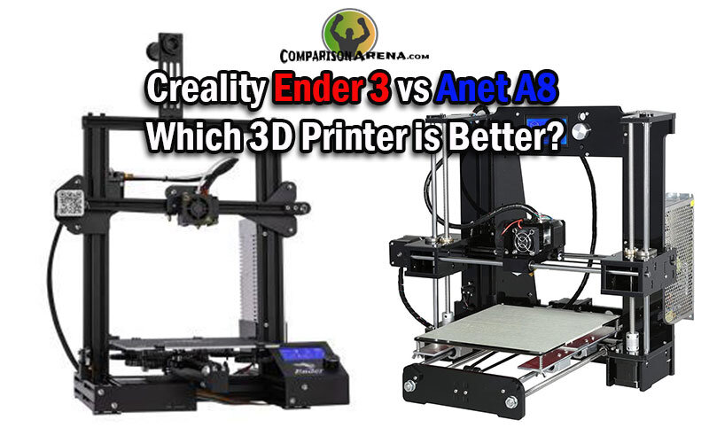 Creality Ender 3 vs Anet A8