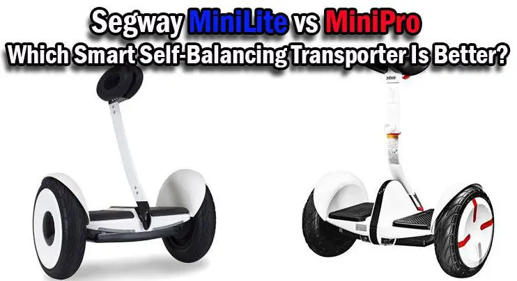 Segway MiniLite vs MiniPro