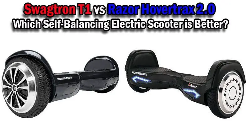Swagtron t1 vs Razor Hovertrax 2.0