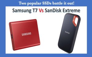 samsung T7 vs sandisk extreme